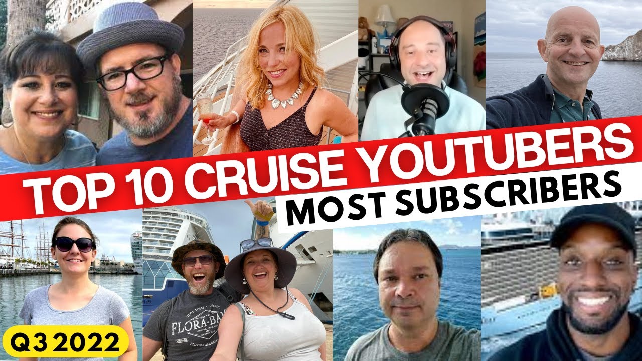 LARGEST CRUISE YOUTUBE CHANNELS Q3 2022 YouTube