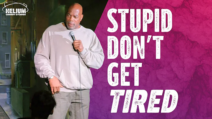 Stupid Don't Get Tired | Alonzo Bodden