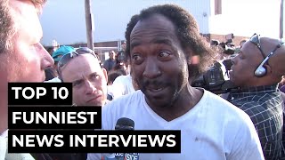 TOP 10 FUNNIEST NEWS INTERVIEWS