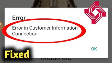 Fix CBI M Passbook App Error in Customer Information Connection Problem Solved