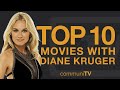 Top 10 Diane Kruger Movies