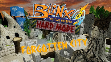 Blinx the Time Sweeper - Hard Mode - Forgotten City