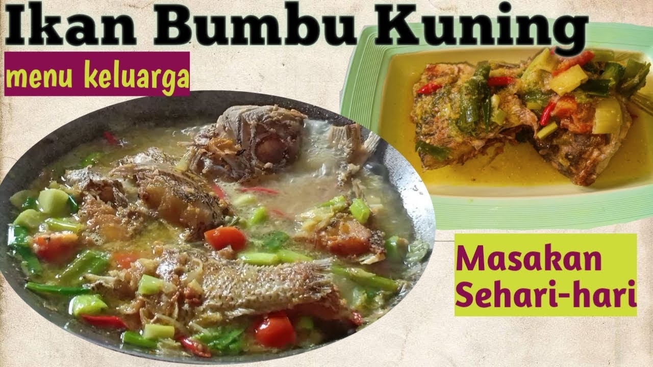 Cara Masak Ikan Bumbu Kuning ide masakan seharihari Cara Masak Ikan Bumbu Kuning ide masakan seharihari