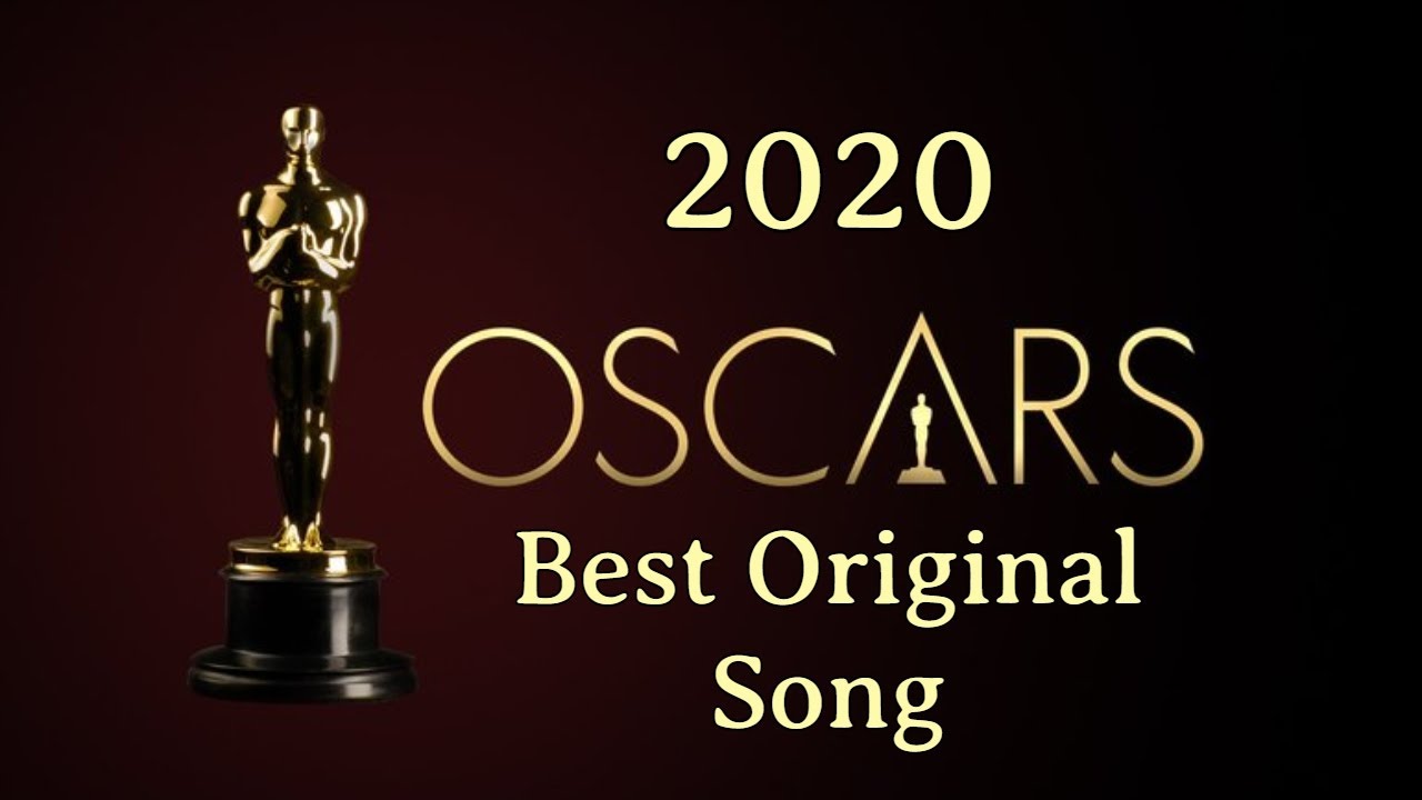 Best Original Song NOMINATIONS 92nd Academy Awards (2020 Oscars