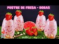 Postre de Fresa🍓 + Bobas con Gelatina tienes que probarlo