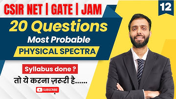 Physical Spectra | 20 Most Probable Questions | IIT JAM | CSIR NET | GATE 2024 | Vigyan Vriksh