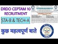 DRDO CEPTAM 10 RECRUITMENT 2022 | STA-B & TECH-A | IMPORTANT DETAILS |