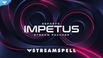 StreamSpell │ ESports: Impetus Stream Package │ Twitch Overlays for OBS Studio, Streamlabs