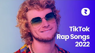 TikTok Rap Songs 2022 🎵 Best Rap Songs on TikTok 2022 Playlist 🎵 Mix Rap Music TikTok 2022
