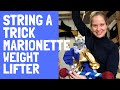 Secret Reveled: How to string a weight lifter Trick Marionette with a barbell