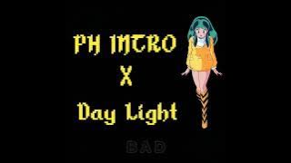 Ph Intro x Day Light (no repeat) (complete song) ##