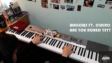 Wallows - Are You Bored Yet ft. Clairo (Piano Cover)