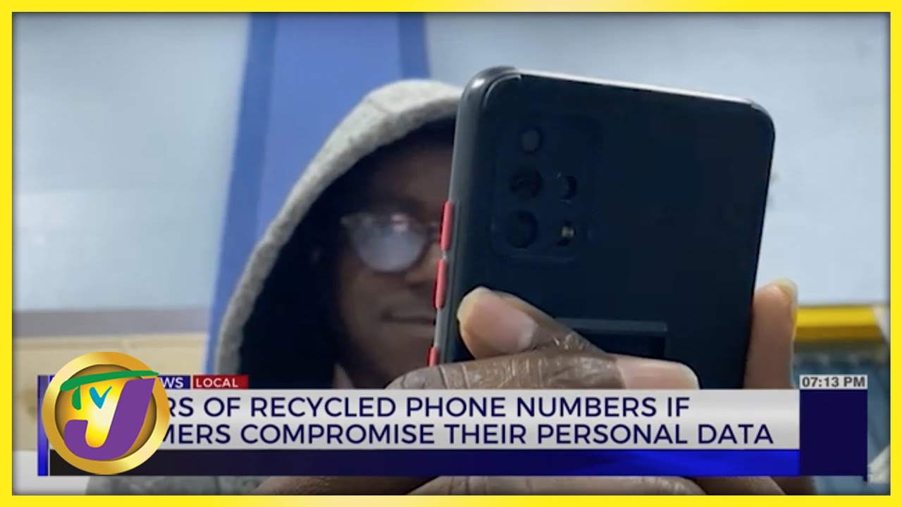 Dangers of Recycled phone Numbers if Customers Compromise their Personal Data | TVJ News