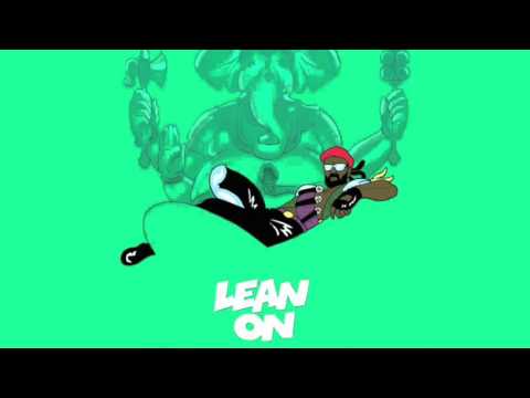 Major Lazer DJ Snake Lean On Extended Mix