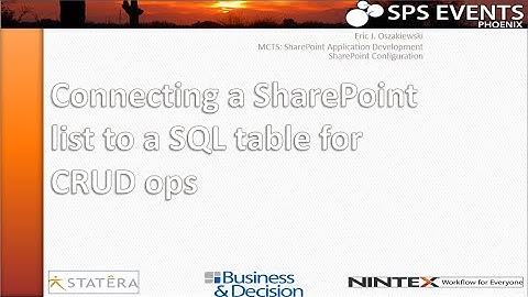 Connecting a SharePoint List to a SQL table for CRUD ops - SharePoint Saturday Phoenix 2013