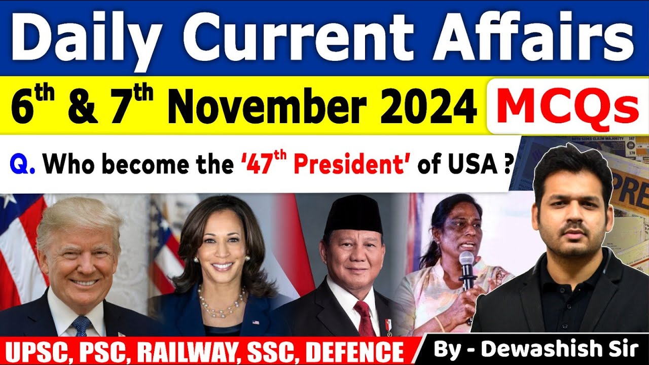 6th & 7th November 2024 | Daily Current Affair | November Daily Current ...