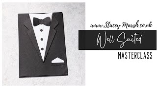 STAMPIN UP WELL SUITED MASTERCLASS VIDEO TUTORIAL - CARD NUMBER 1, DINNER SUIT CARD DESIGN