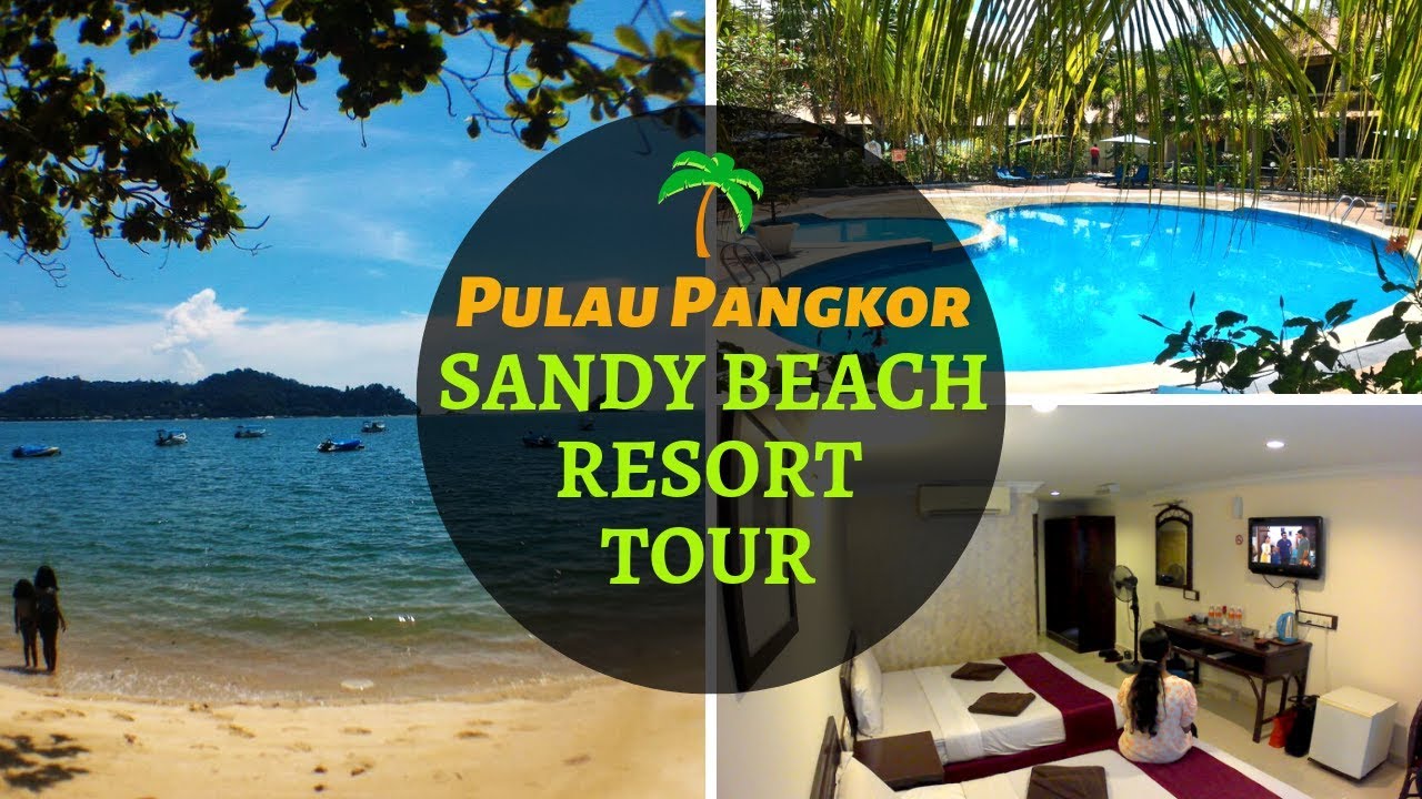 Sandy Beach Resort Tour and Review | Pulau Pangkor ...