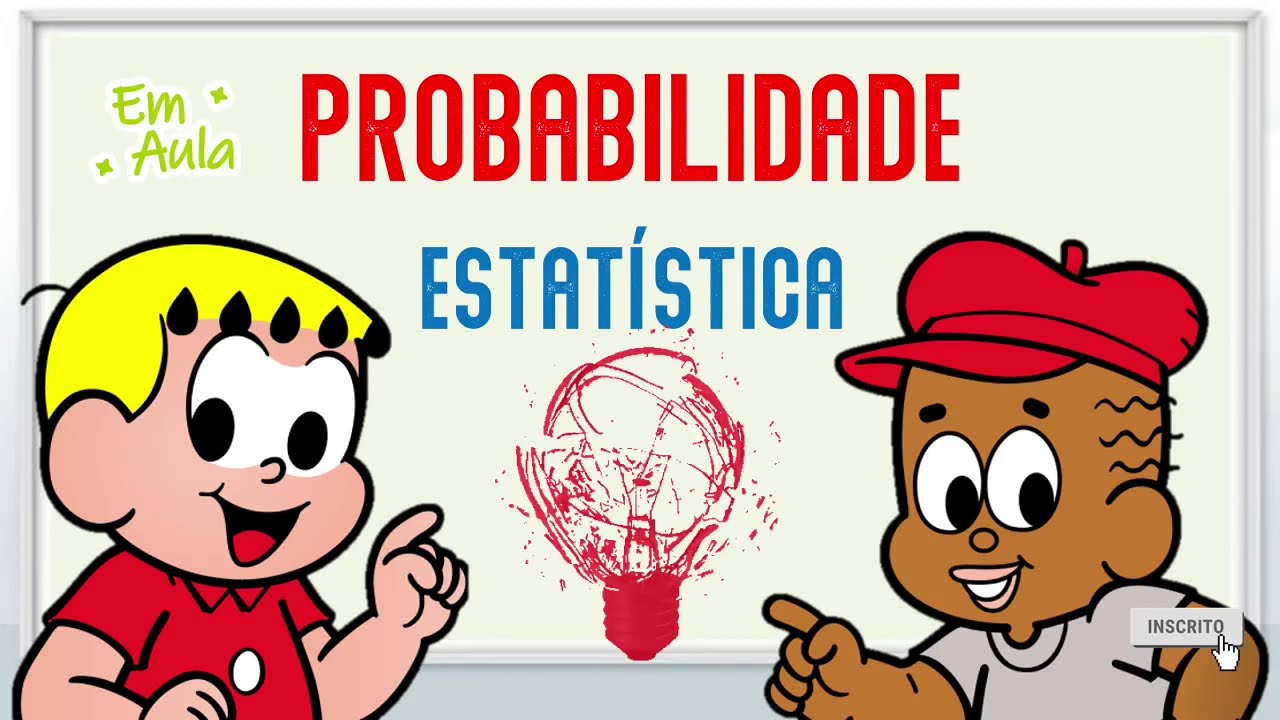 PROBABILIDADE - QUAL É A CHANCE? \Prof Gis - Estatística I