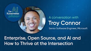 Enterprise, Open Source, and AI: A Guide to Thriving at the Intersection