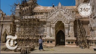 Restoring The 11th Century Temples Of Bagan | The Daily 360 | The New York Times