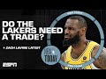 Is it time for Lakers to make ANOTHER TRADE?! 🧐 + Trade market for Zach LaVine | NBA Today