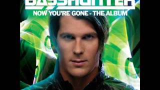 Basshunter - All I Ever Wanted