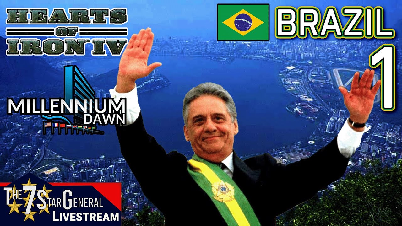 Brazil | Hearts of Iron IV | Millennium Dawn Mod | Livestream 1 - YouTube