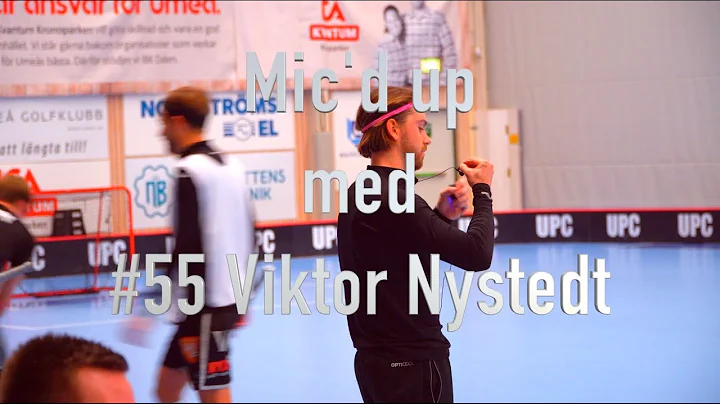Viktor Nystedt Mic'd Up