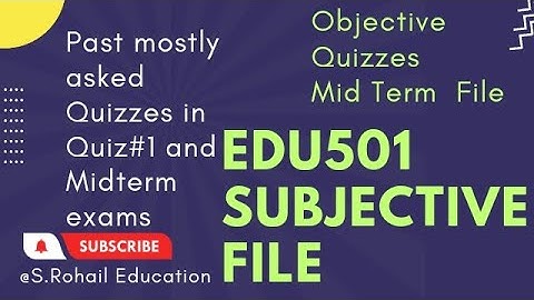 Edu501|| Edu502 || Subjective questions File || Complete preparations || Subjective , Objective file