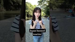 Japan Just Banned Tourists