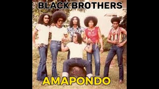 Black Brothers - AMAPONDO