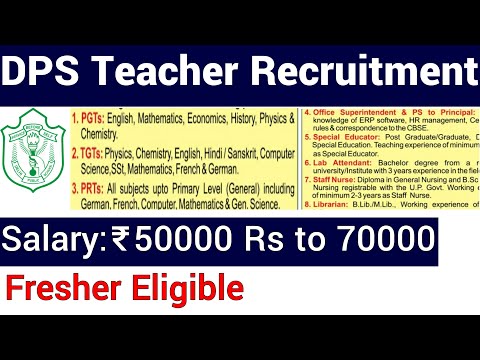 DPS TEACHERS VACANCY 2022 I NO FEE I 7th PAY SCALE I APPLY FROM ANY STATE II FRESHERS ELIGIBLE I