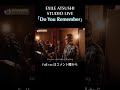 【STUDIO LIVE】EXILE ATSUSHI「Do You Remember(-Japanese ver.-)」#Shorts