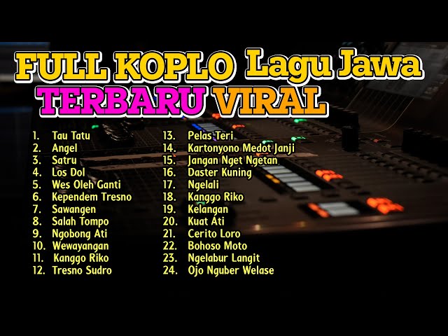 FULL ALBUM LAGU KOPLO JAWA TERBARU VIRAL 2021 | FULLBASS PALING ENAK !!! class=