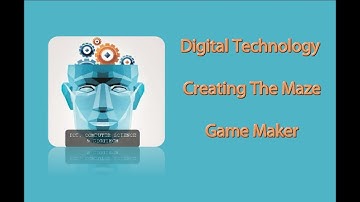 5. Game Maker -  Creating The Maze