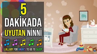 5 Dakikada Uyutan Ninni ♫ The baby will fall asleep in 5 minutes!