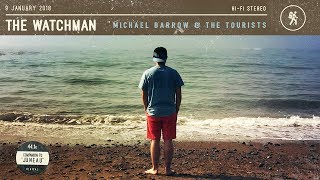 Michael Barrow & The Tourists - The Watchman (Acoustic) chords