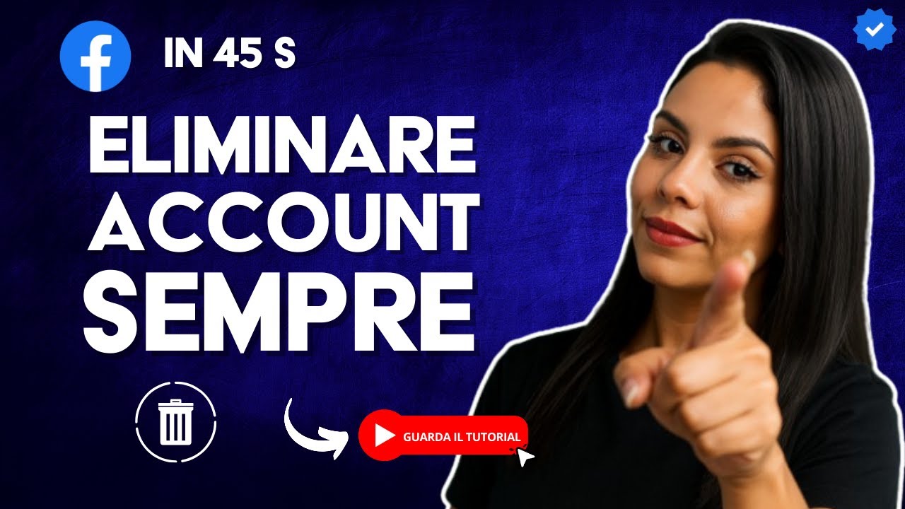 Come Eliminare un ACCOUNT FACEBOOK per SEMPRE in 45 S - YouTube
