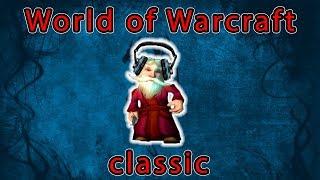 World of Warcraft 1.13.2 Чернокнижник  LvL + подземелья.