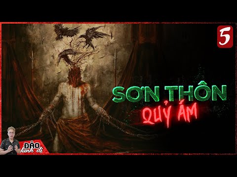 Video Giết Con Ma Tàu | Truyện Ma - SƠN THÔN QUỶ ÁM [Tập 5]... - youtube