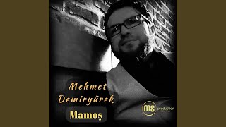 Mamoş - Mehmet Demiryürek