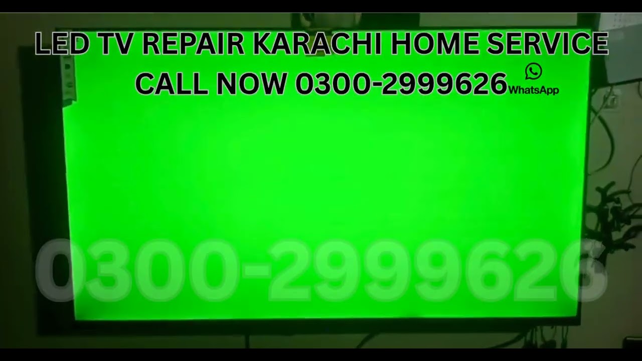 Expert SMART LED TV Repair All Over Karachi Home Ser 