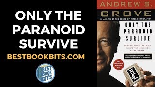 Only the Paranoid Survive | Andrew Grove | Book Summary Net Worth