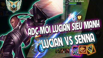 [Liên Minh Tốc Chiến] Lucian Tướng Mới - BUILD Mạnh Nhất Và Combo Chuẩn Kết Hợp Với Senna