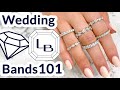 Wedding Bands 101: Your Complete Guide