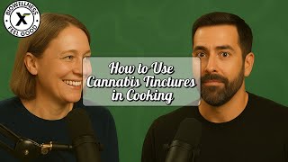 How to Use Cannabis Tinctures in Cooking | Voices of BioWellnessX