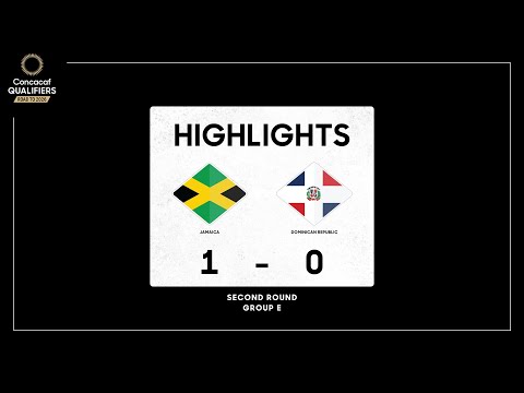 Concacaf Qualifiers 2026 World Cup | Jamaica 1 -  0 Dominican Republic | Second Round