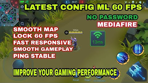 Nee!! ML Config 60 Fps | Very Smooth Gaming | No Frame Drop + Ping  Booster Patch M World MLBB