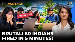 Zero Warning, 80 Firings In 5 Minutes: Entire India Team Laid Off By US Bank | Vantage | 4K
